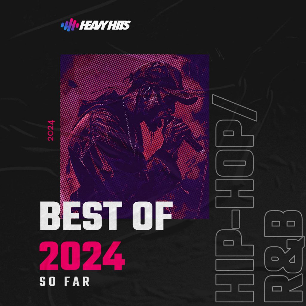 2024 So Far Hip Hop / R&B Heavy Hits